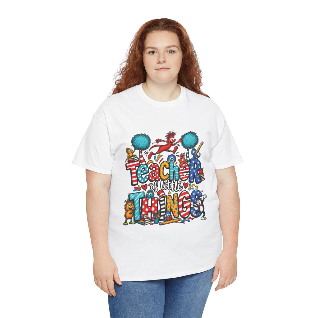Teacher of Little Things T-Shirt | Colorful Dr. Seuss Style Kids Classroom Tee