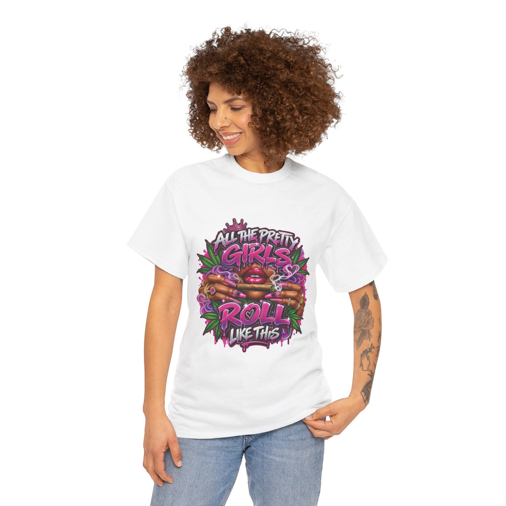 All The Pretty Girls Roll Like This T-Shirt | Pink Graffiti Cannabis Hands Design
