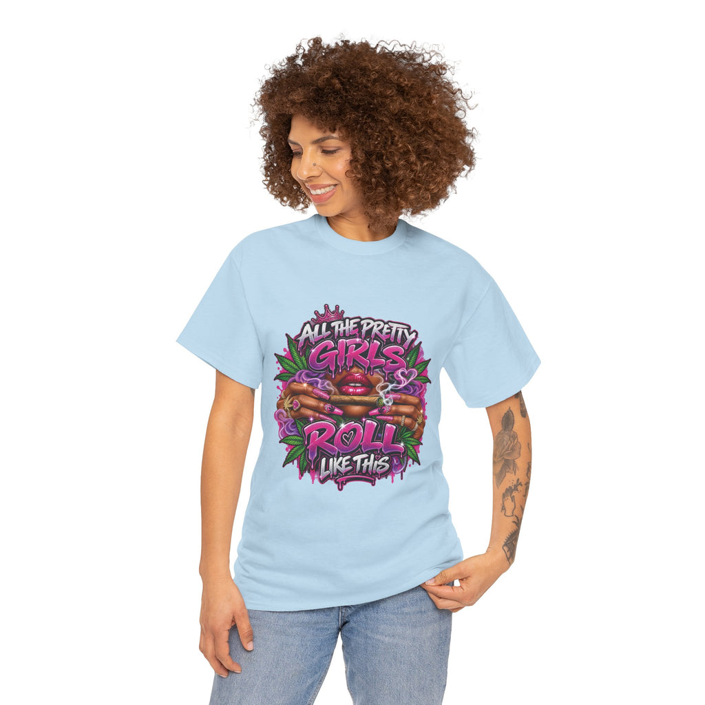 All The Pretty Girls Roll Like This T-Shirt | Pink Graffiti Cannabis Hands Design