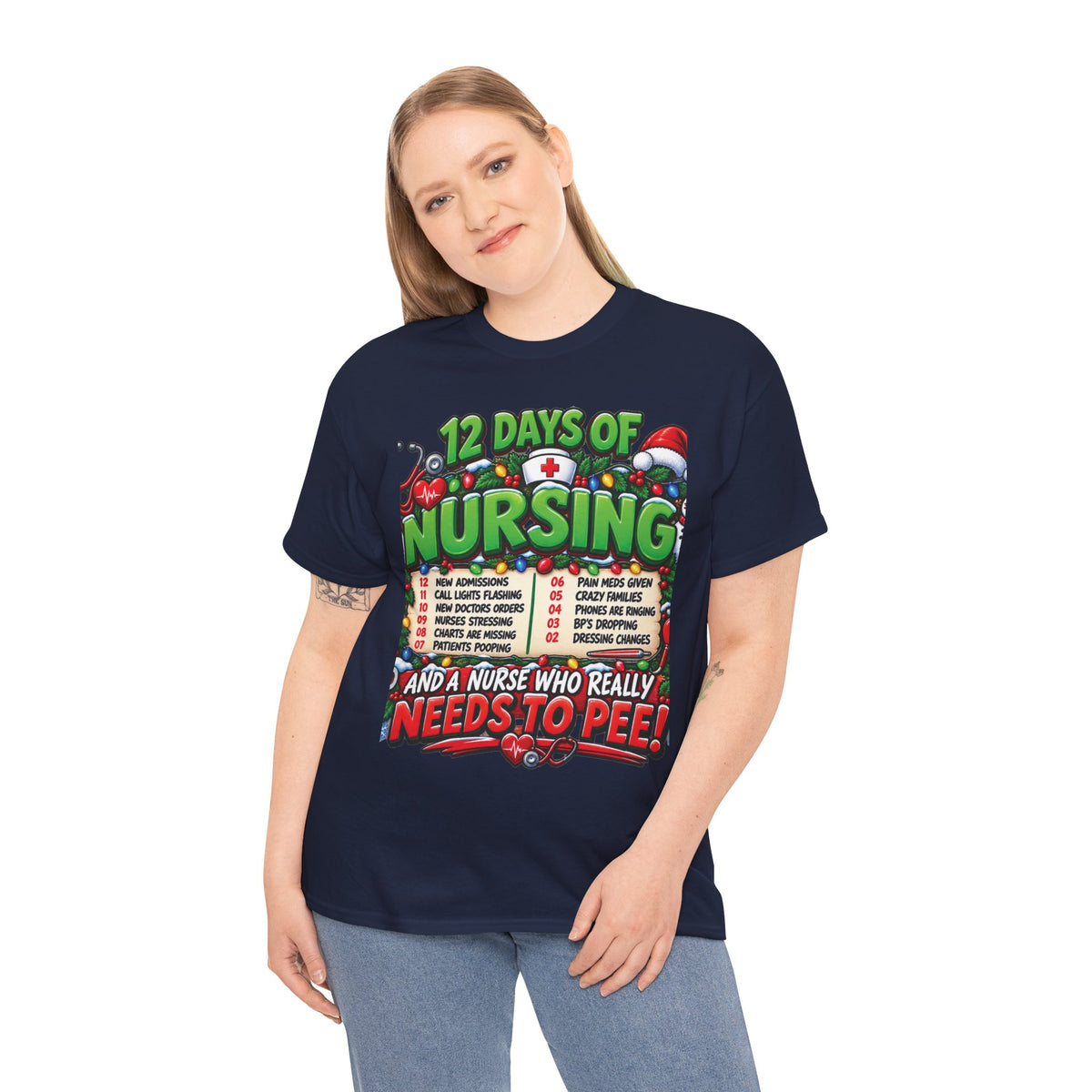12 Days of Nursing T-Shirt | Funny Nurse Christmas Tee, Needs to Pee Design