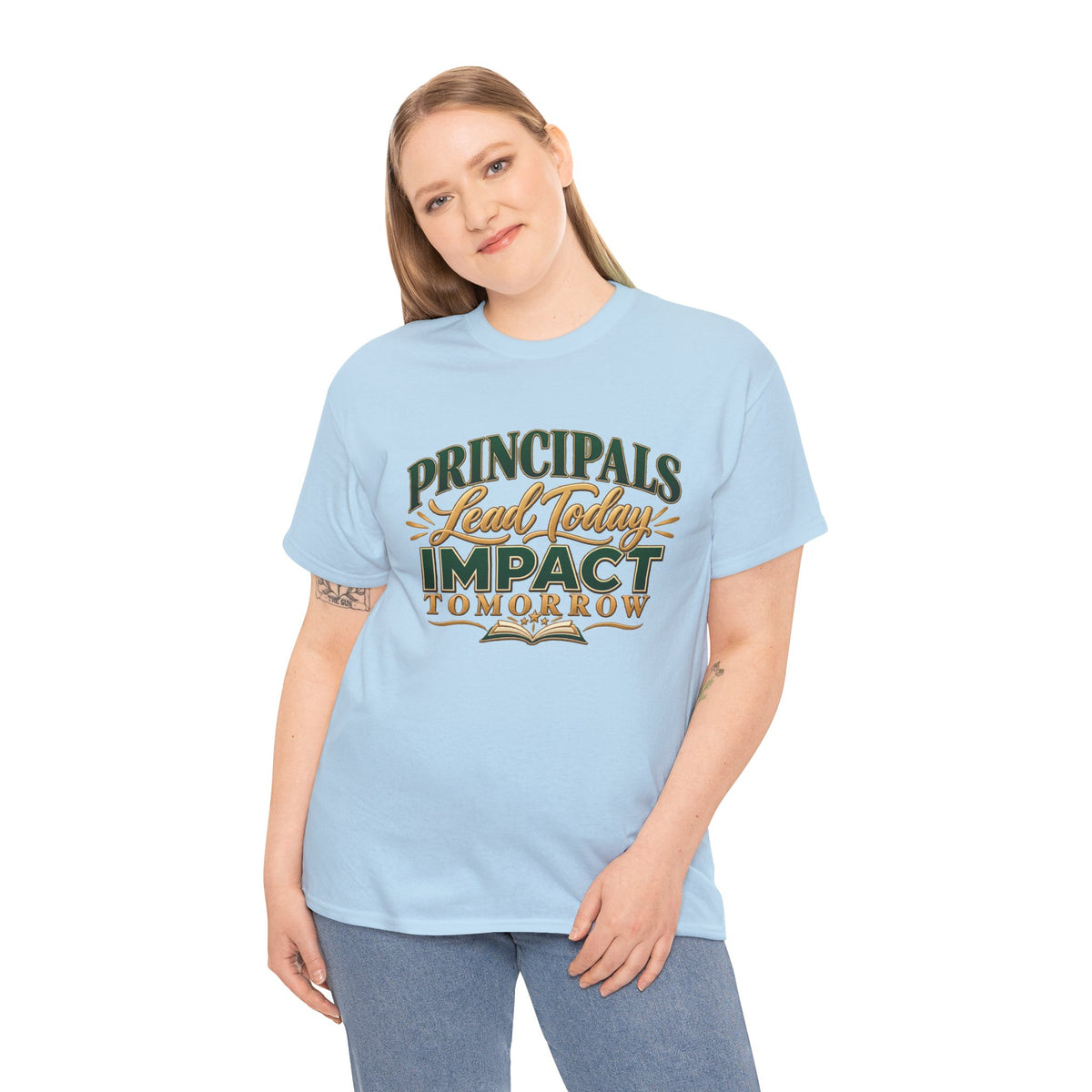 Principals Lead Today, Impact Tomorrow Inspirational T-Shirt