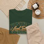 Principals Lead Today, Impact Tomorrow Inspirational T-Shirt