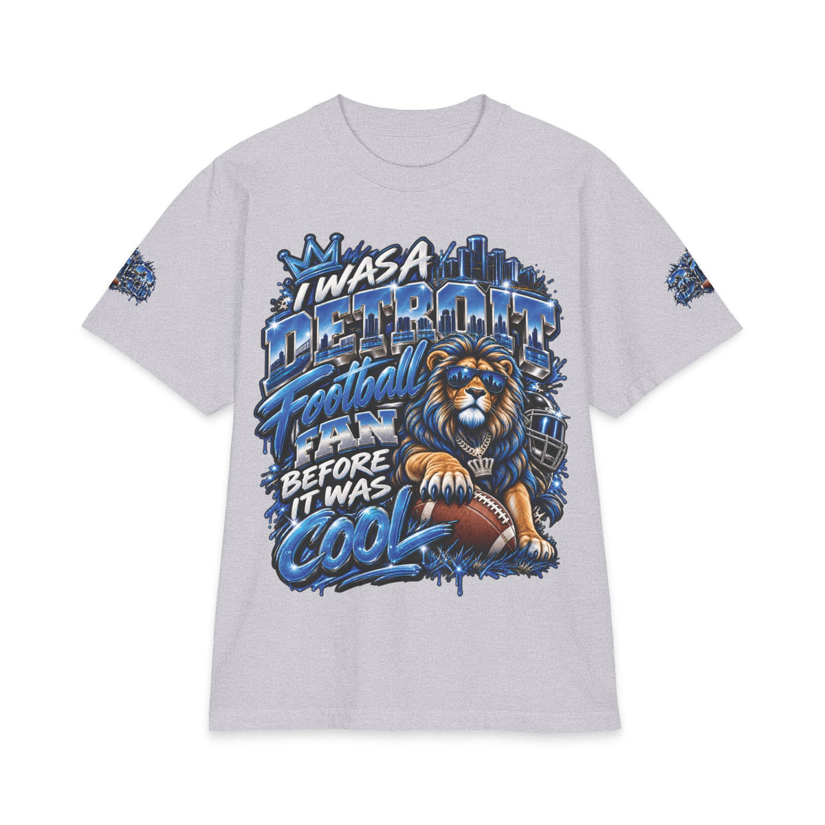 Detroit Football Lion T-Shirt | I Was a Detroit Football Fan Before It Was Cool