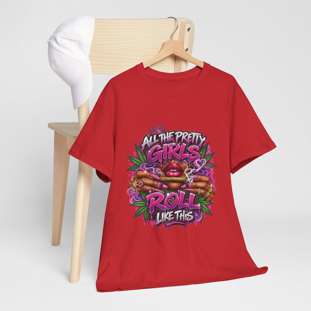 All The Pretty Girls Roll Like This T-Shirt | Pink Graffiti Cannabis Hands Design