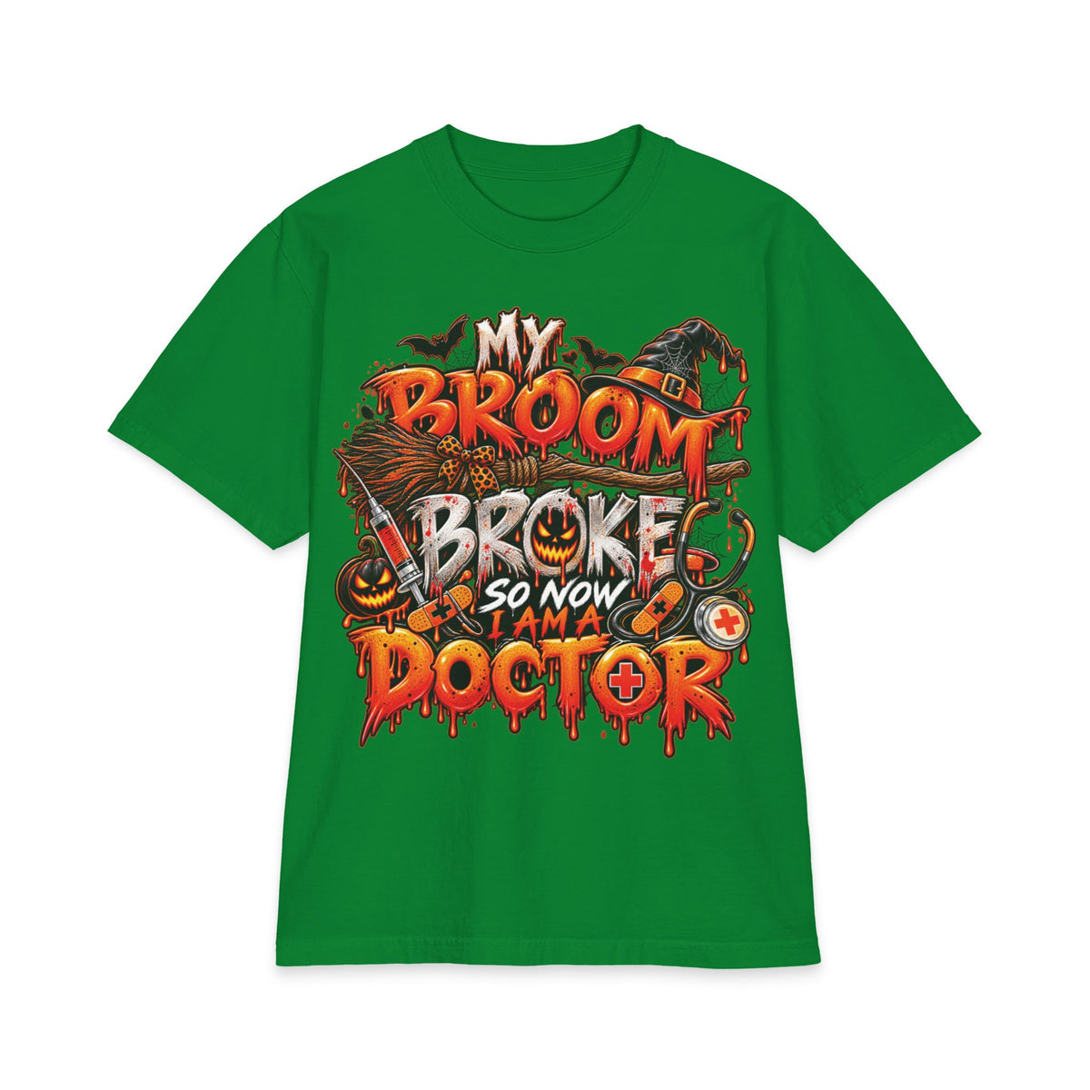 My Broom Broke So Now I Am A Doctor T-Shirt | Halloween Witch Humor