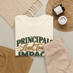 Principals Lead Today, Impact Tomorrow Inspirational T-Shirt