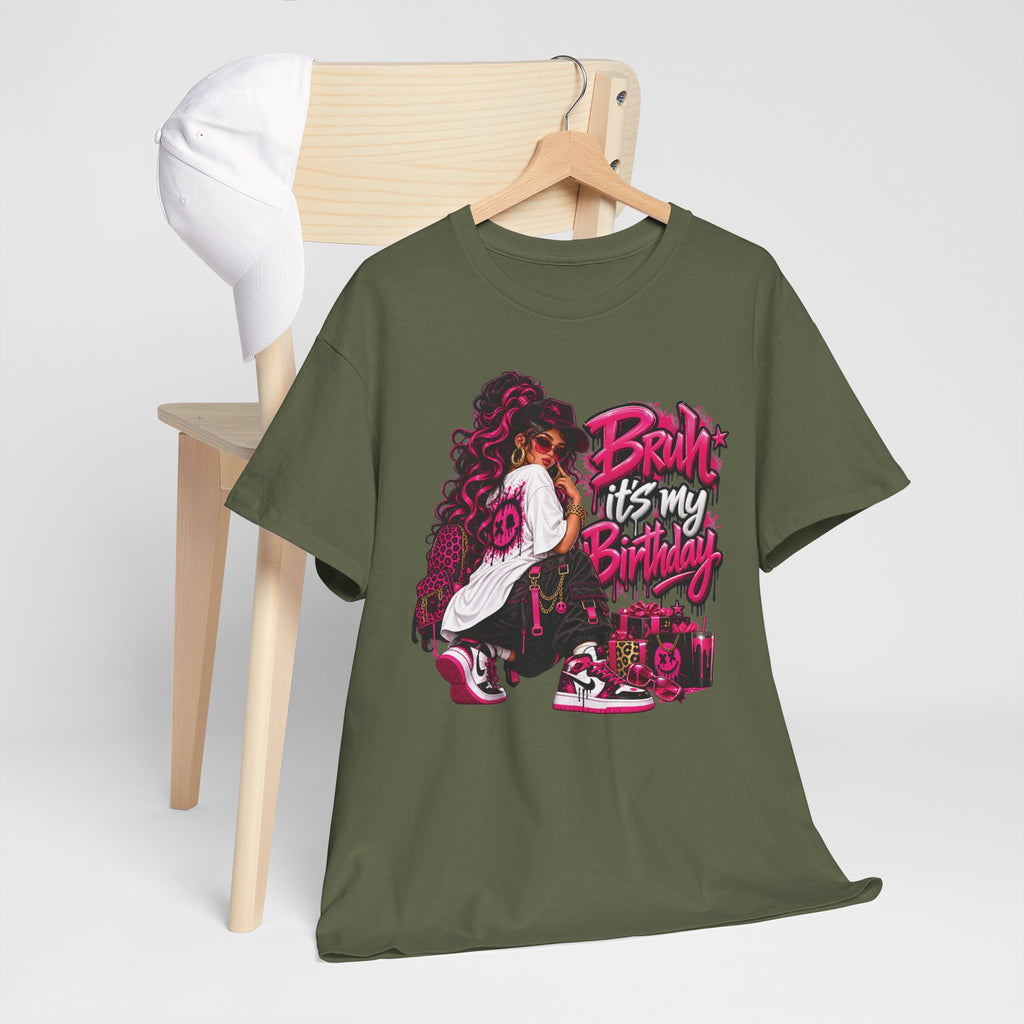 “Bruh, It’s My Birthday” Birthday Graphic T-Shirt
