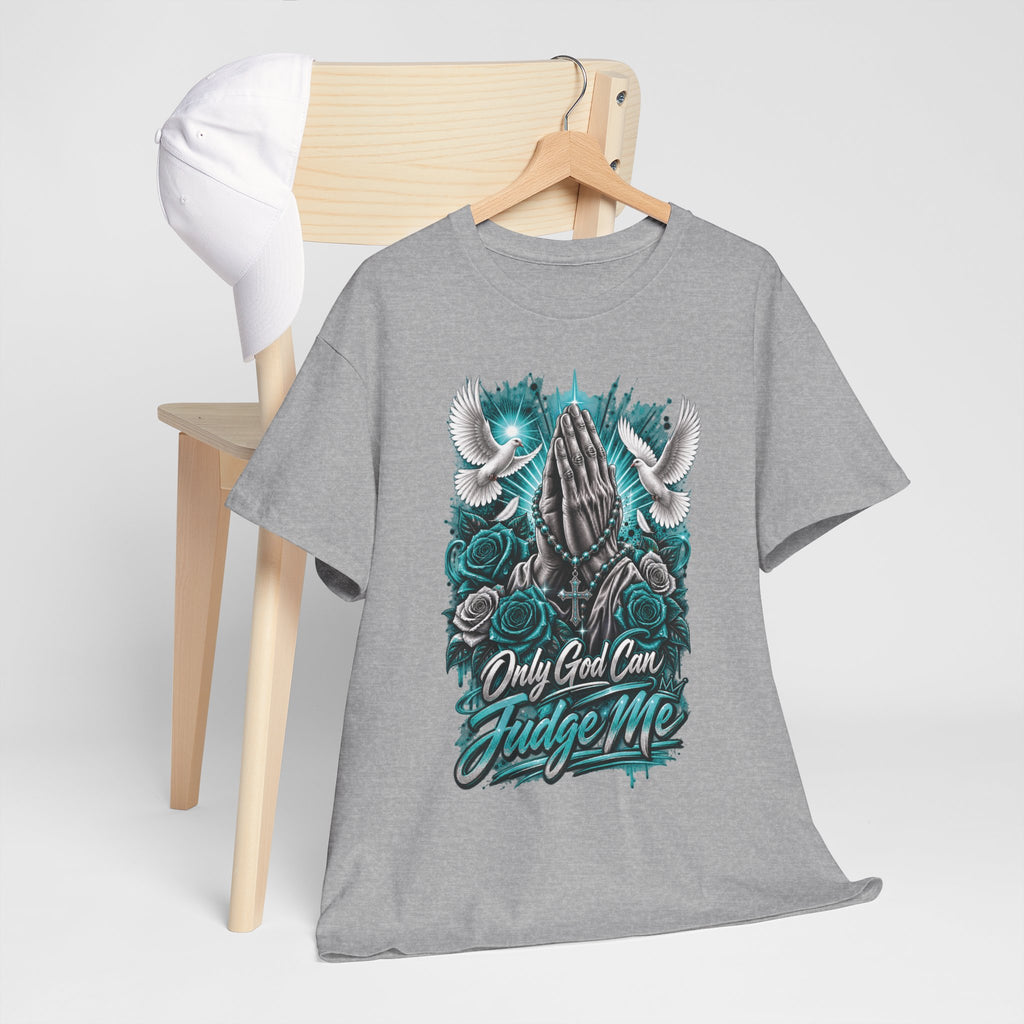 Only God Can Judge Me T-Shirt | Praying Hands, Doves, Roses