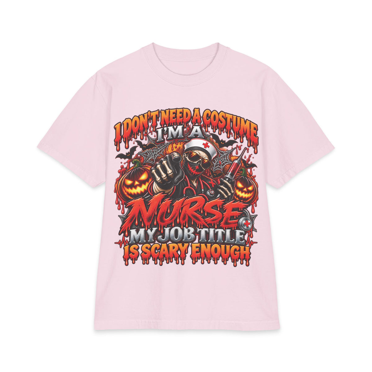 I Dont Need A Costume Im A Nurse Short Sleeve T-Shirt | Halloween Nurse Tee
