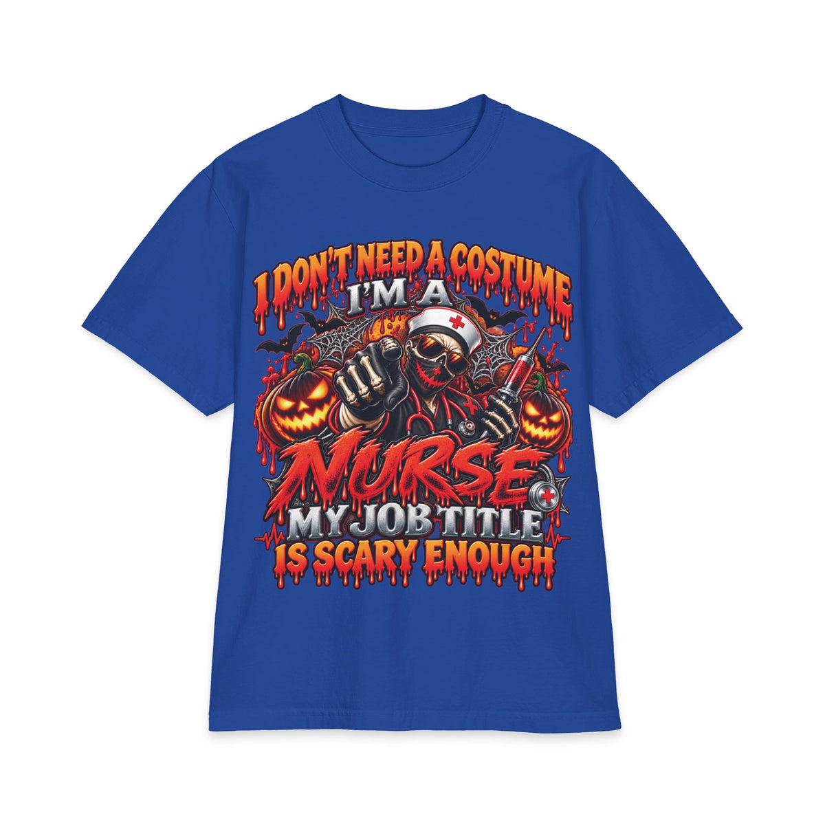 I Dont Need A Costume Im A Nurse Short Sleeve T-Shirt | Halloween Nurse Tee