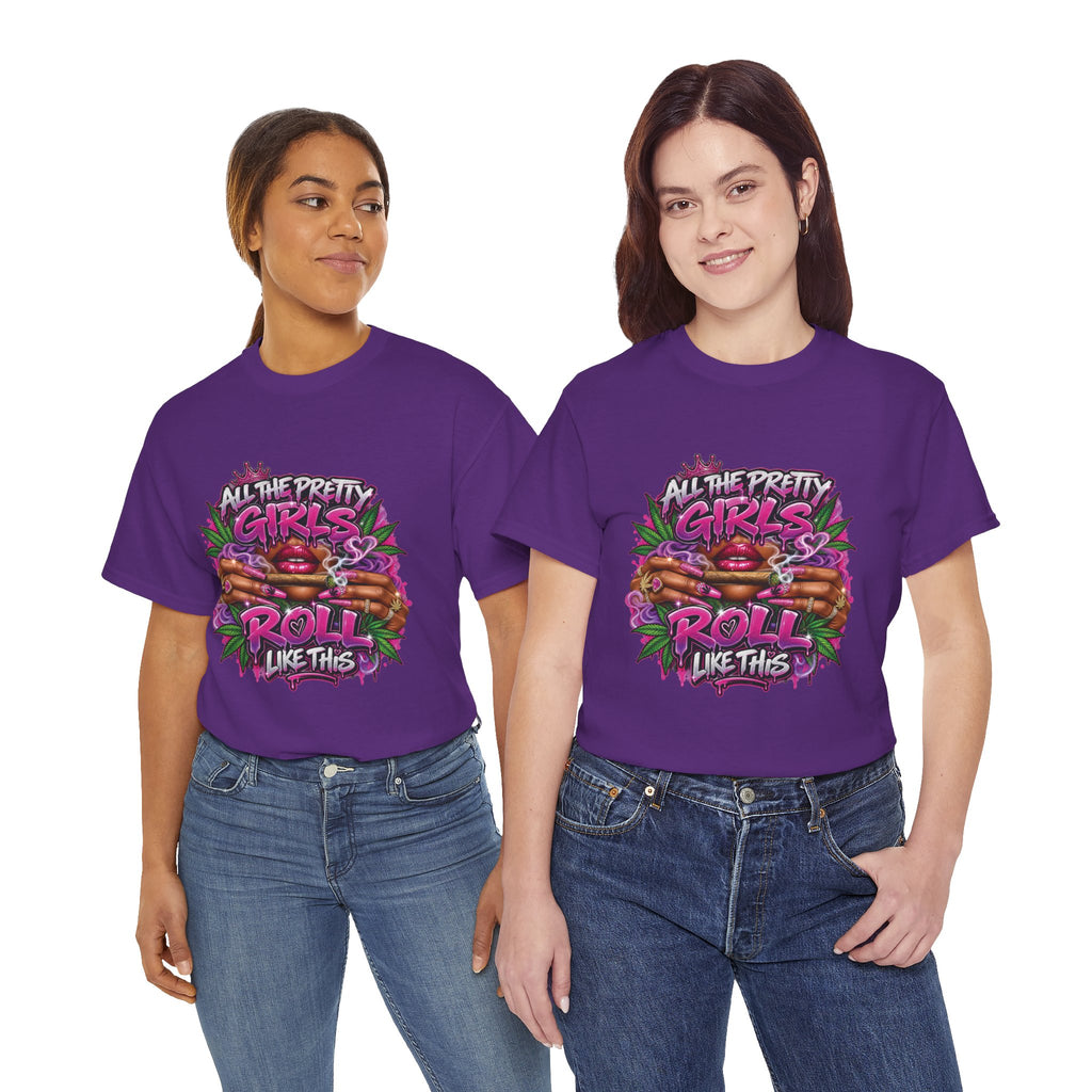 All The Pretty Girls Roll Like This T-Shirt | Pink Graffiti Cannabis Hands Design