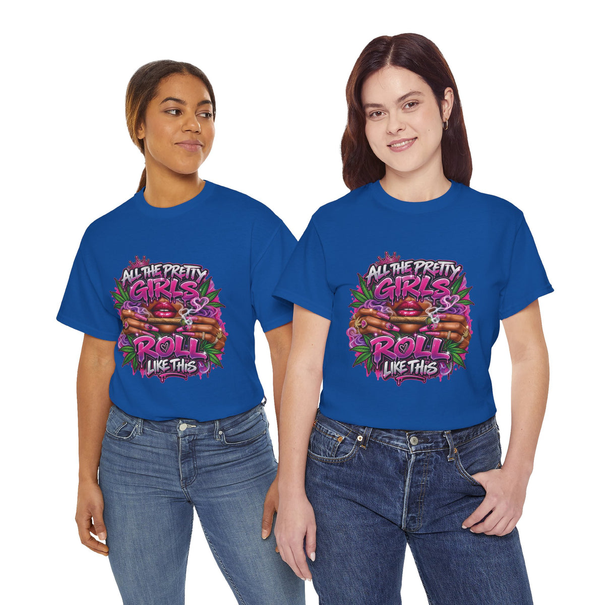 All The Pretty Girls Roll Like This T-Shirt | Pink Graffiti Cannabis Hands Design