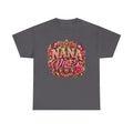 Nana Vibes T-Shirt | Floral Pink Heart Graphic Tee