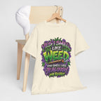 You Smell Like Weed T-Shirt | Cannabis Graphic Tee, Funny Stoner Slogan