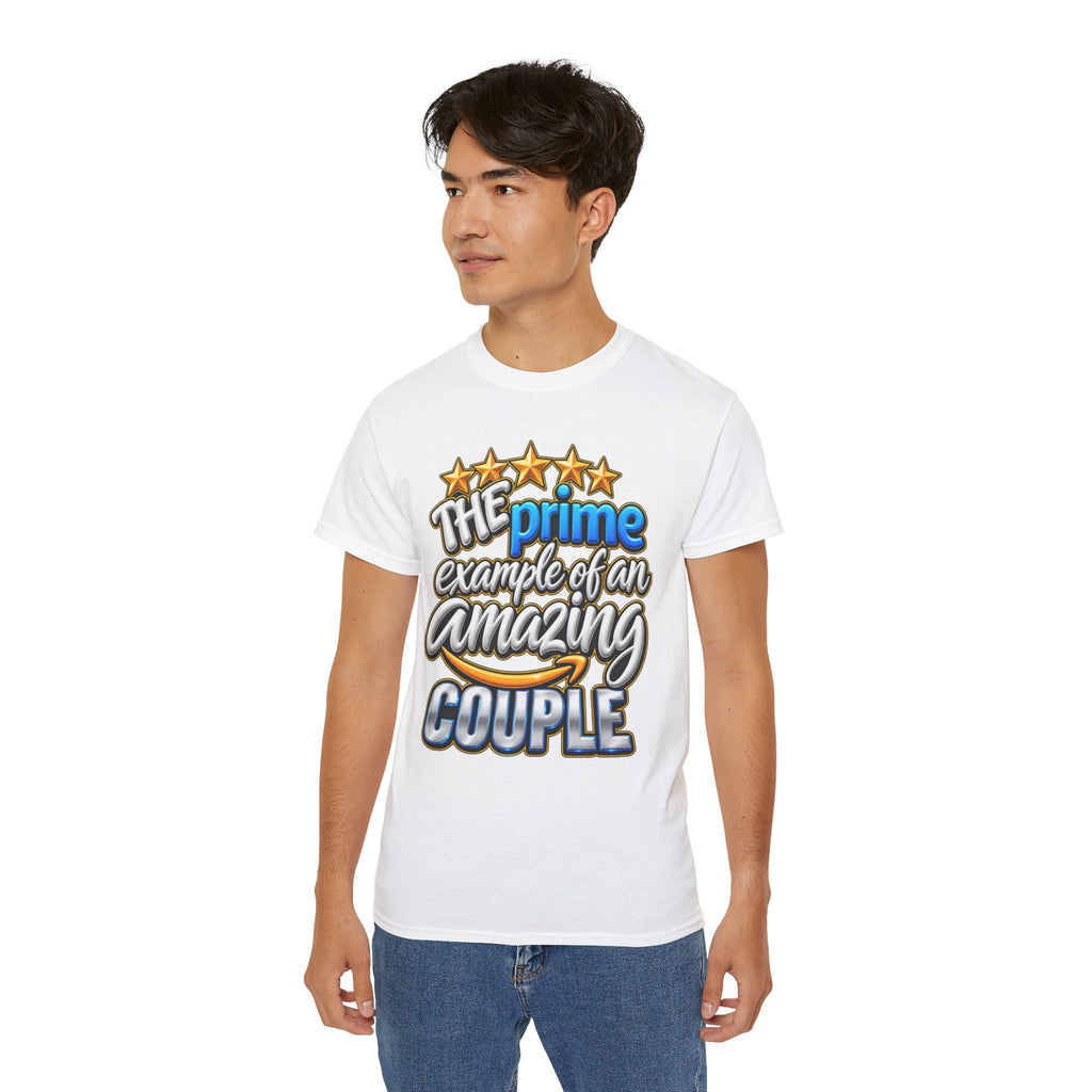 The Prime Example of an Amazing Couple T-Shirt