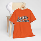 I Don’t Know Him Couples Statement T-Shirt