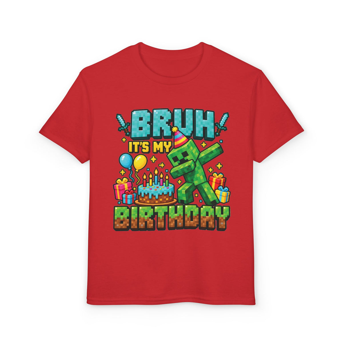 Minecraft-Inspired “Bruh, It’s My Birthday” Youth T-Shirt