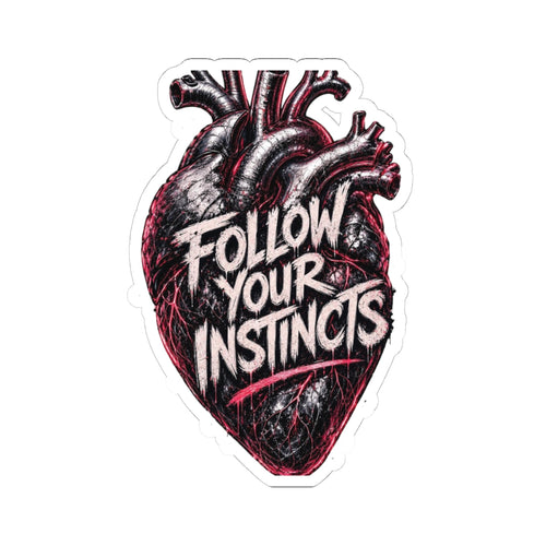 Anatomical Heart "Follow Your Instincts" Sticker | Kiss-Cut Sticker