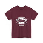 Awesome Dad T-Shirt | "This Is What An Awesome Dad Looks Like", Fathers Day Tee