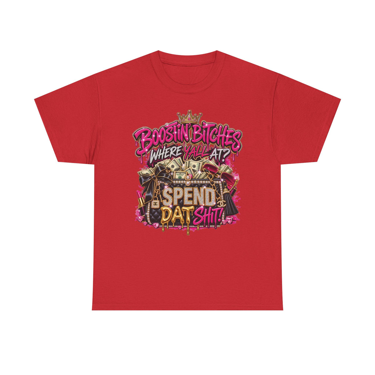 Boostin Bitches Where Y'all At? graphic tee | Money skull streetwear
