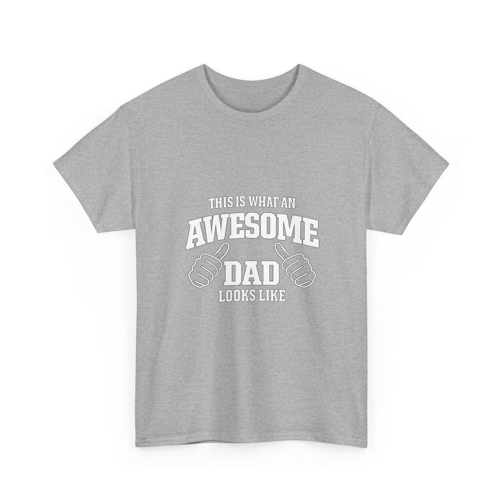 Awesome Dad T-Shirt | "This Is What An Awesome Dad Looks Like", Fathers Day Tee