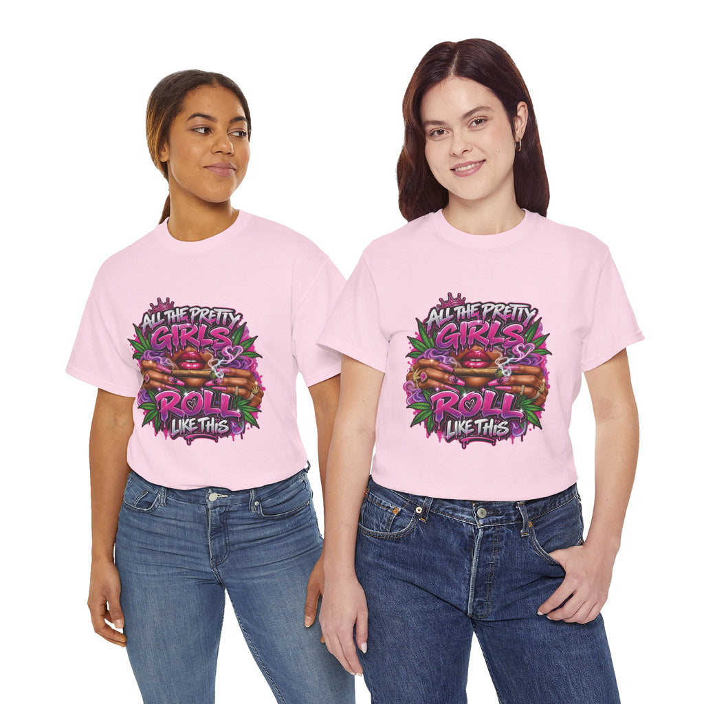 All The Pretty Girls Roll Like This T-Shirt | Pink Graffiti Cannabis Hands Design