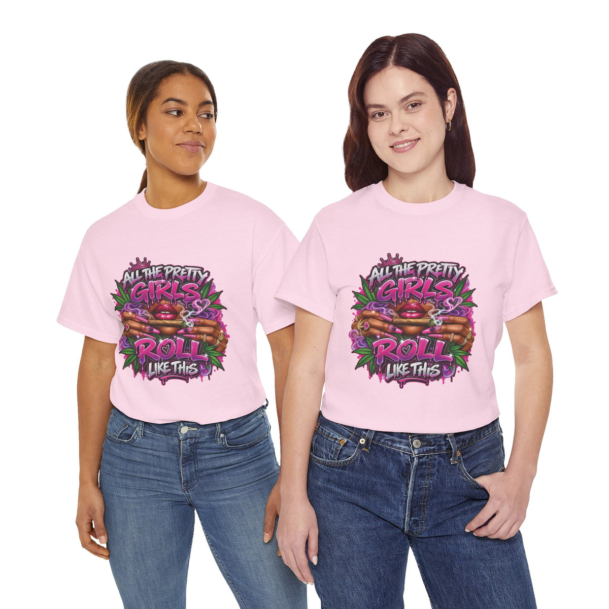 All The Pretty Girls Roll Like This T-Shirt | Pink Graffiti Cannabis Hands Design