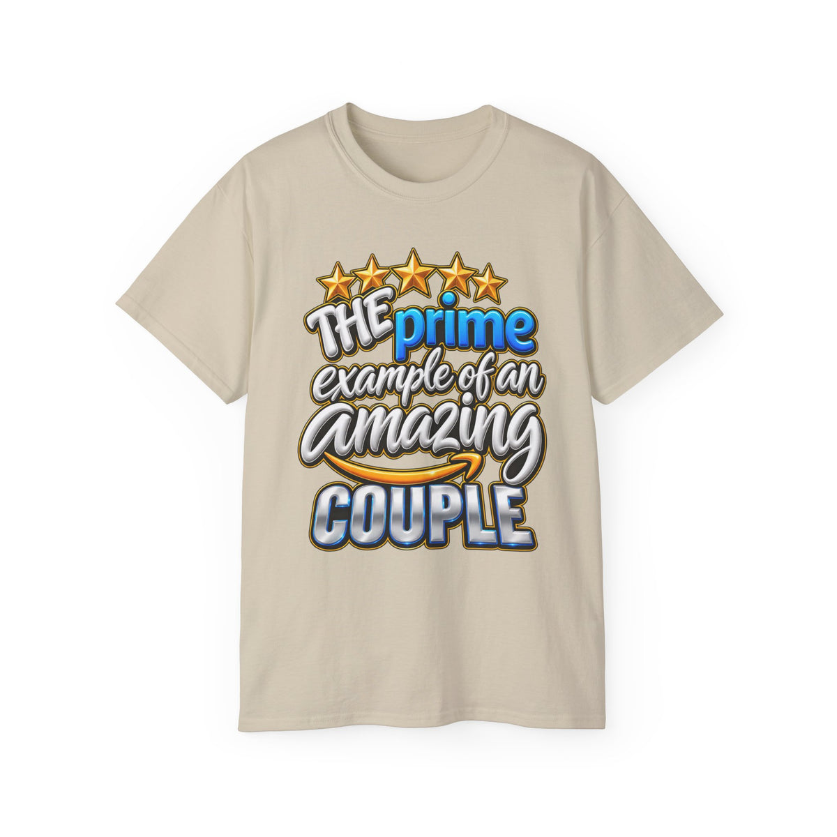 The Prime Example of an Amazing Couple T-Shirt