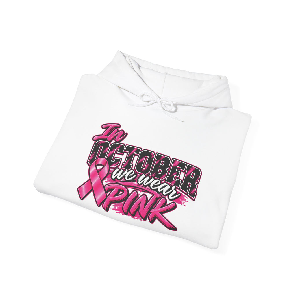 In October We Wear Pink hoodie | Breast Cancer Awareness sweatshirt