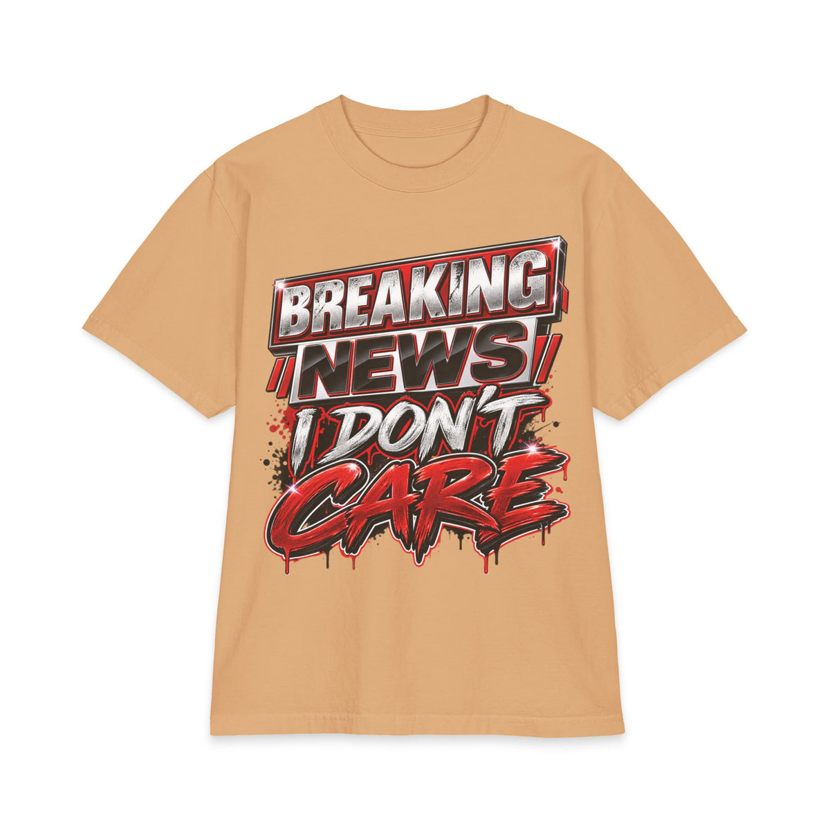 Breaking News I Don't Care T-Shirt | Graphic Statement Tee