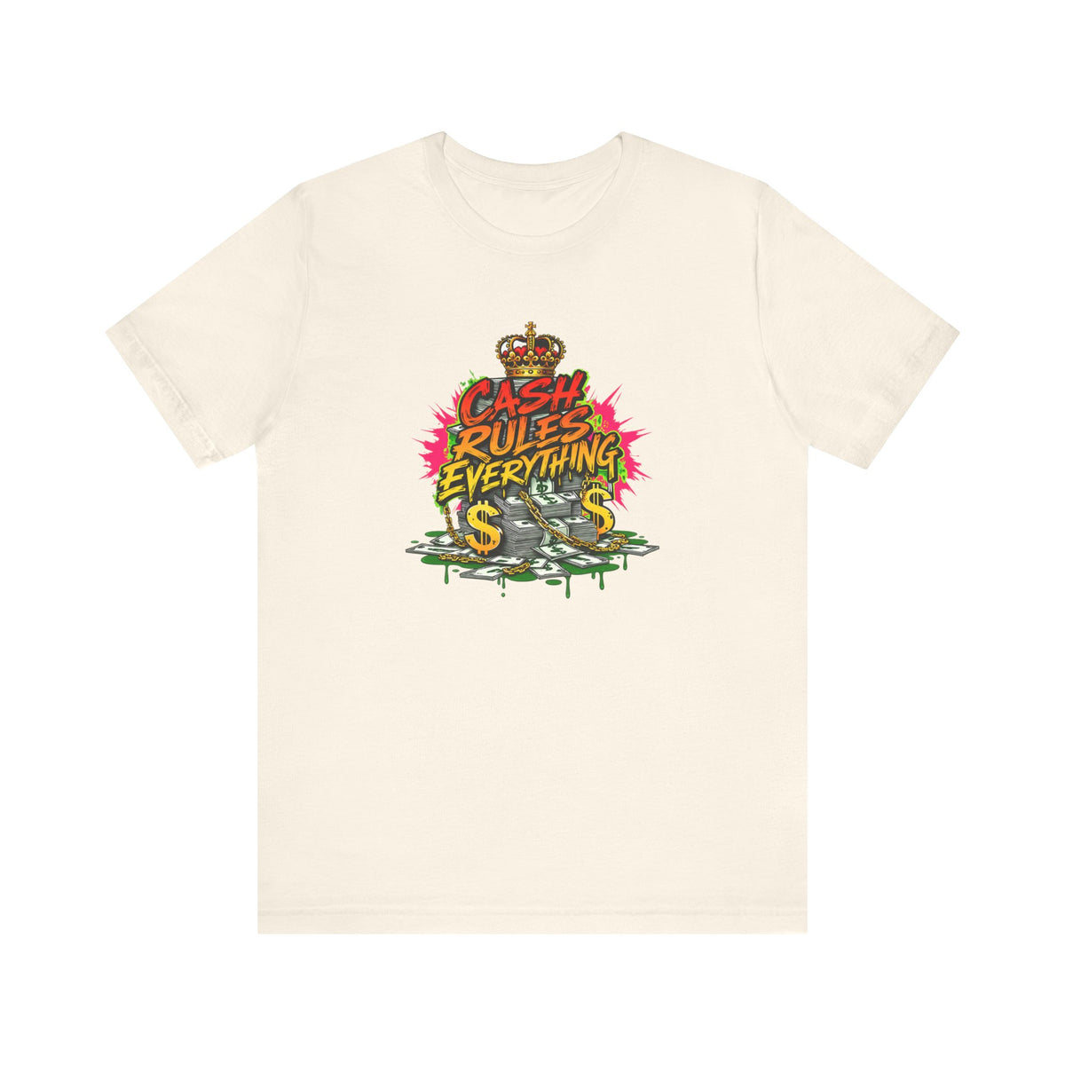 Cash Rules Everything Graphic T-Shirt | Streetwear Money Crown Design