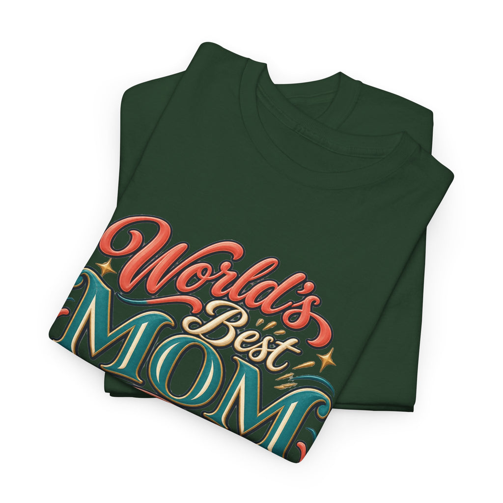 World’s Best Mom T-Shirt