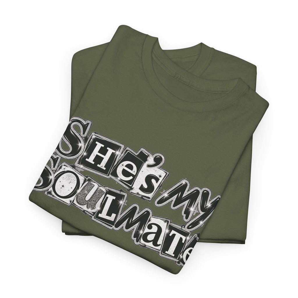 She's My Soulmate Couples T-Shirt