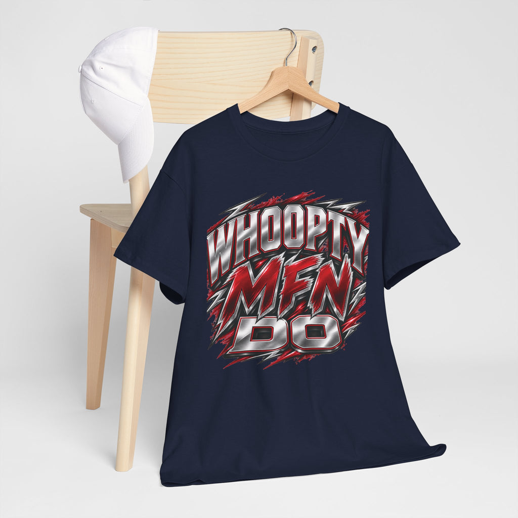 Whoopty MFN Do Statement Men’s Graphic Tee