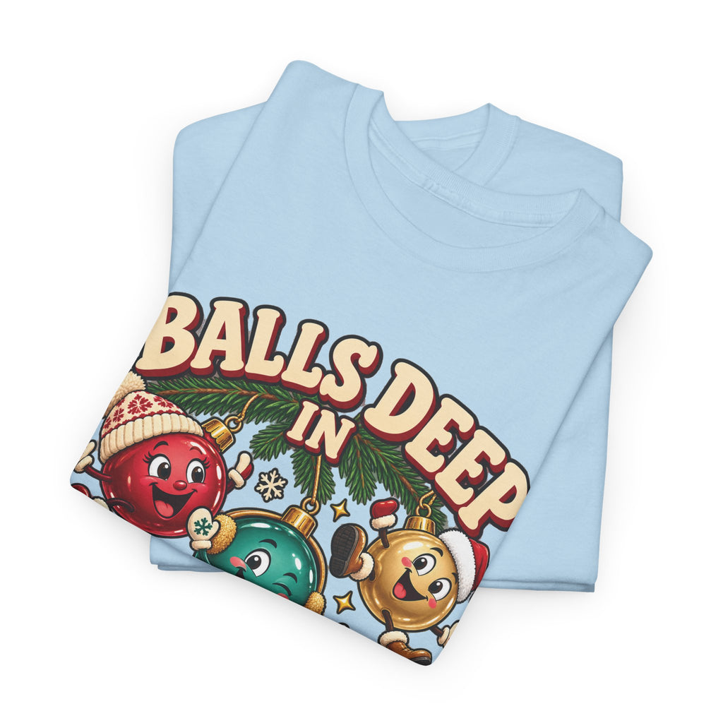 Balls Deep in Christmas Spirit Graphic Tee