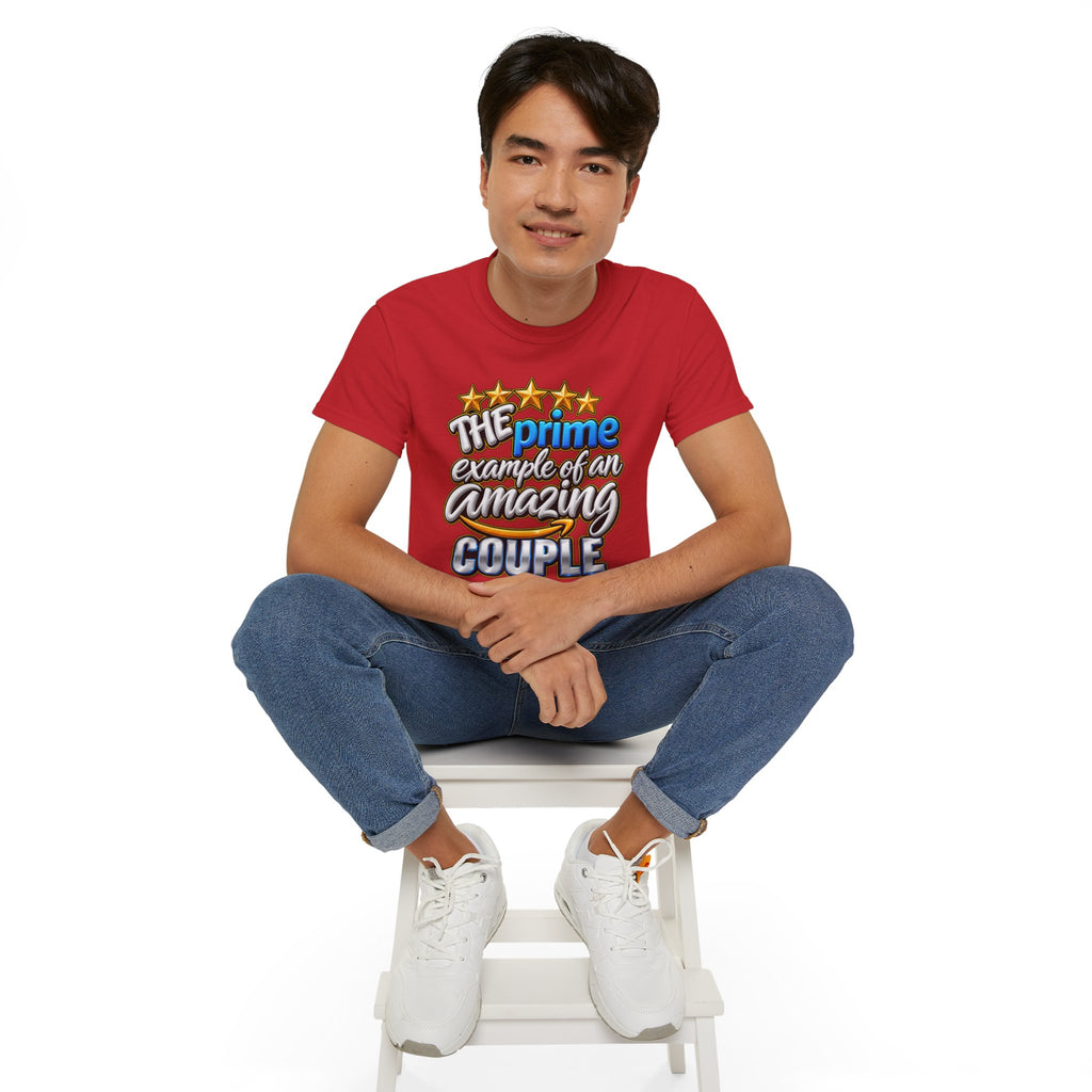 The Prime Example of an Amazing Couple T-Shirt