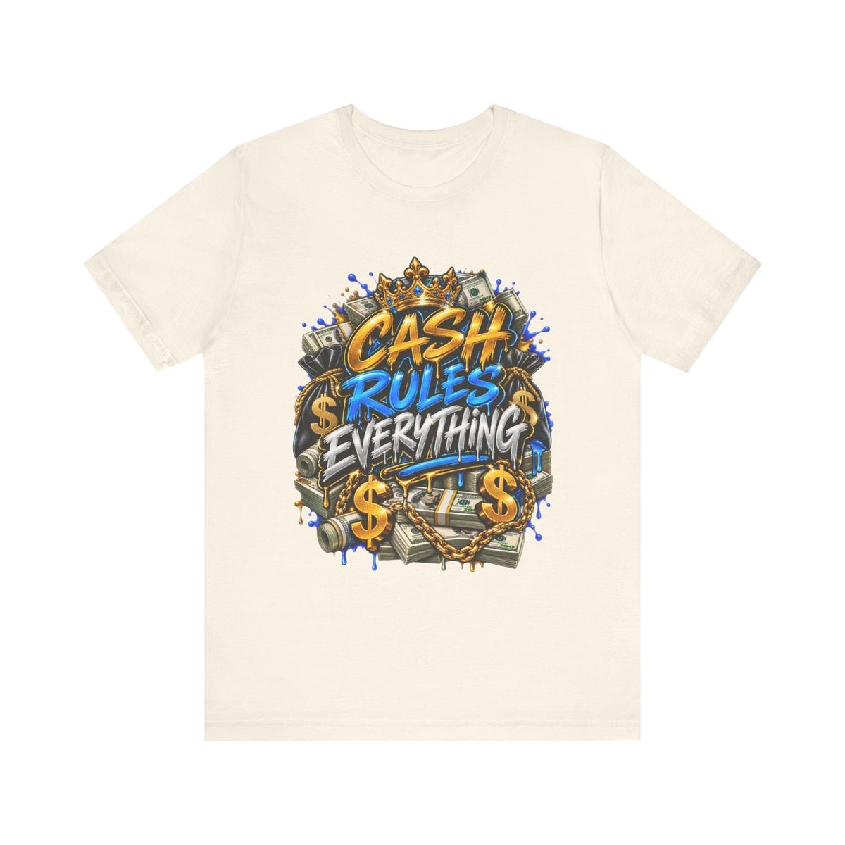 Cash Rules Everything Everything tee | Money Graffiti Streetwear T-Shirt