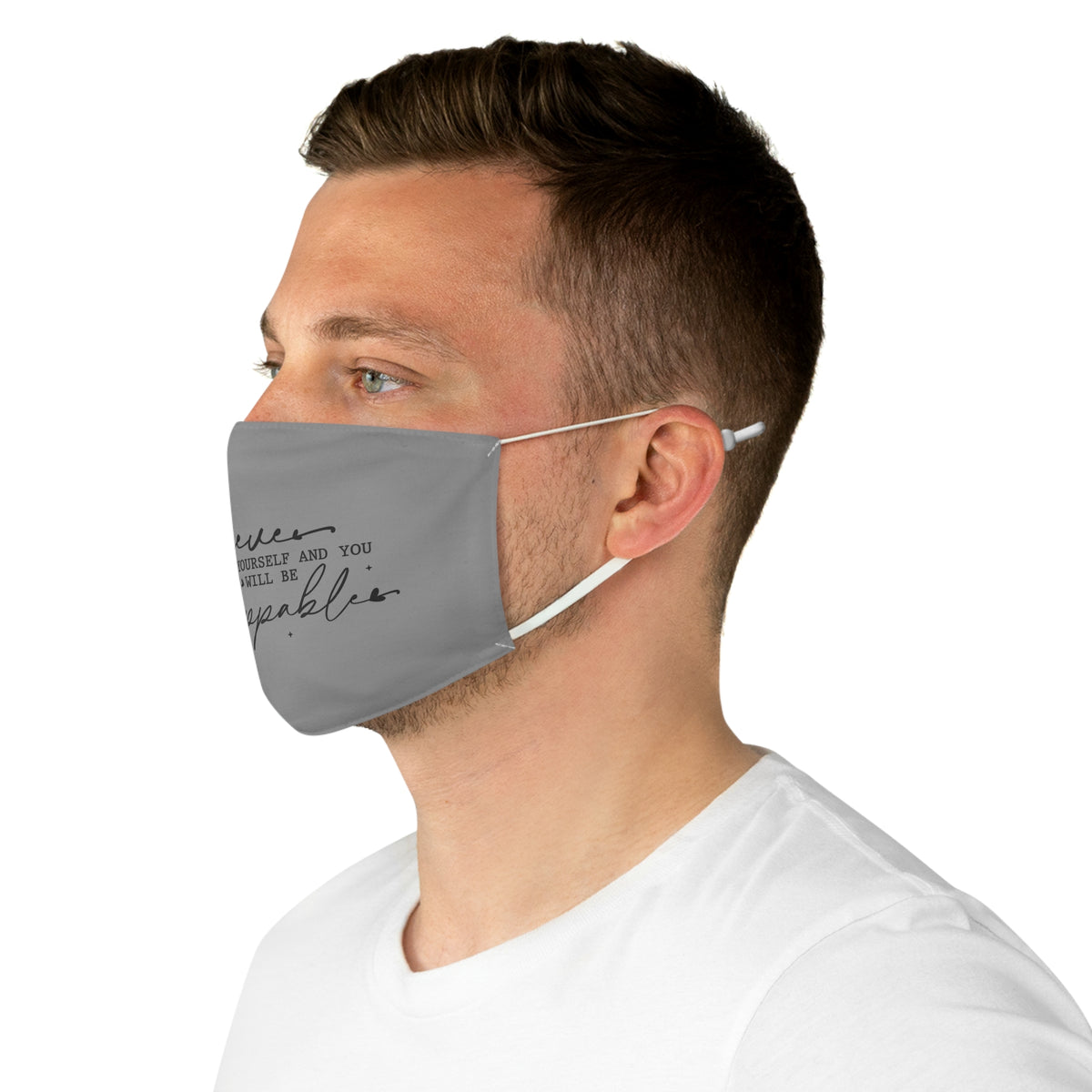 Believe in Yourself Script Fabric Face Mask | Motivational Quote, Grey