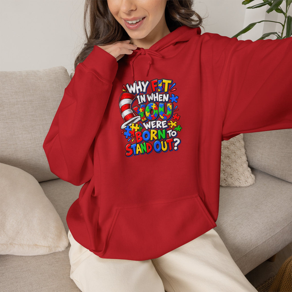 Dr. Seuss Cat in the Hat Quote Hoodie | Why Fit In When You Were Born To Stand Out Autism