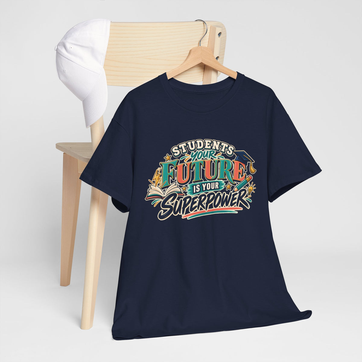 Students, Your Future Is Your Superpower T-Shirt