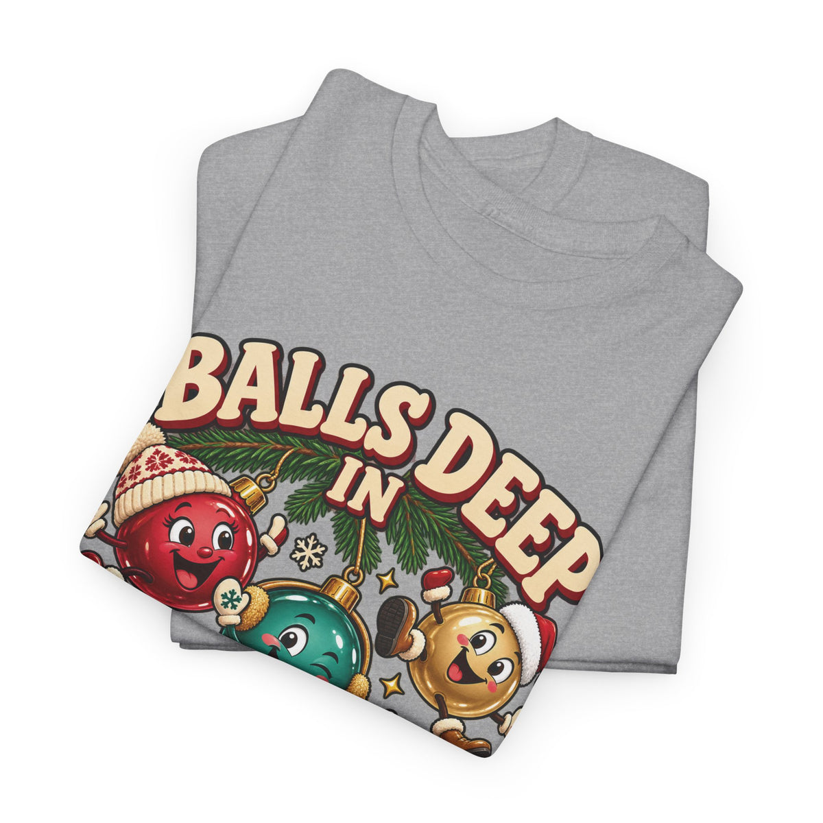Balls Deep in Christmas Spirit Graphic Tee