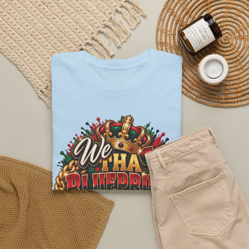 We Have the Blueprint Y'all Just Tryna Catch Up Juneteenth Tee | Melanin 1865