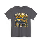 Bus Drivers Safely Deliver Futures Graphic T-Shirt