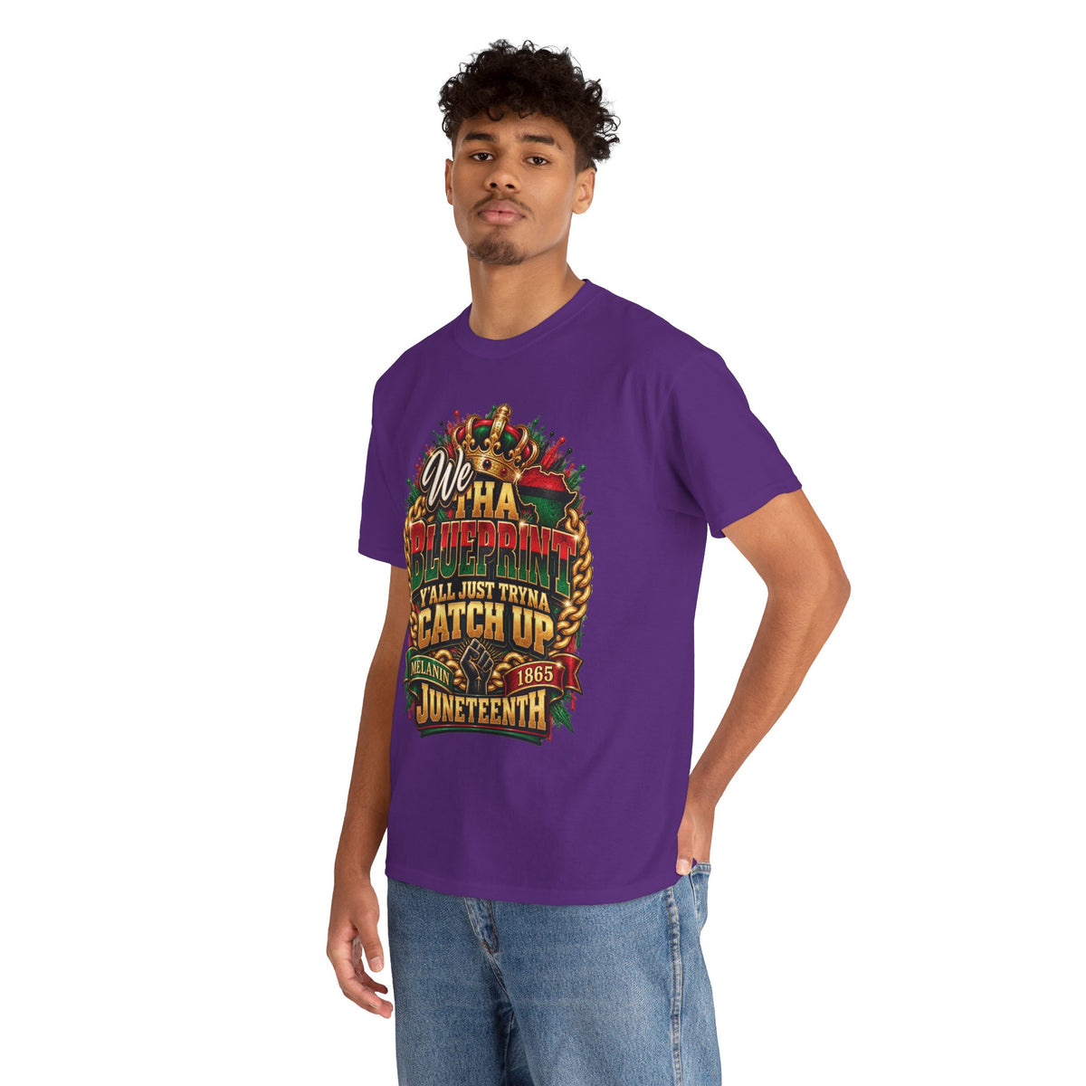 We Have the Blueprint Y'all Just Tryna Catch Up Juneteenth Tee | Melanin 1865