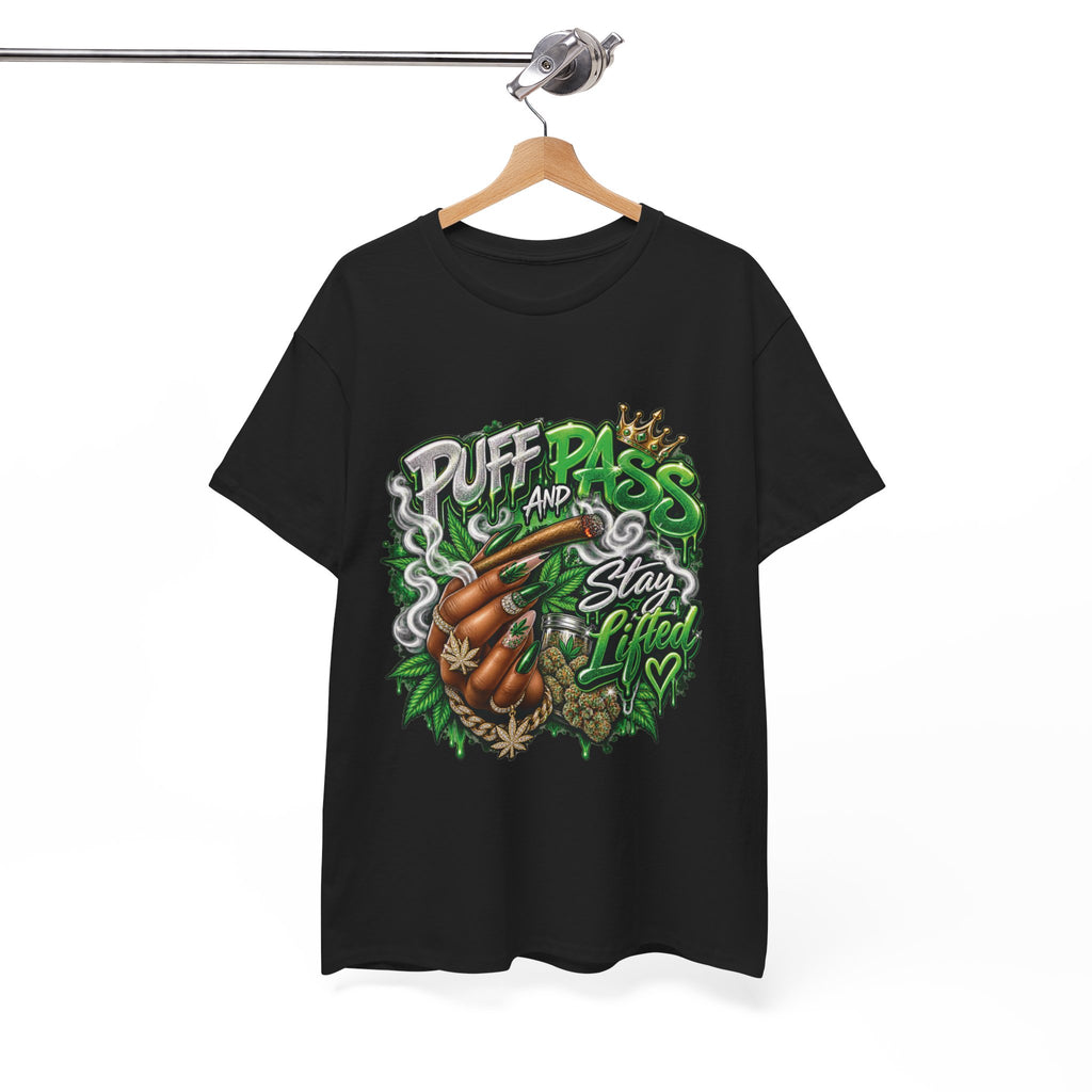 Puff and Pass Stay Lifted T-Shirt | Cannabis Leaf Graphic Tee