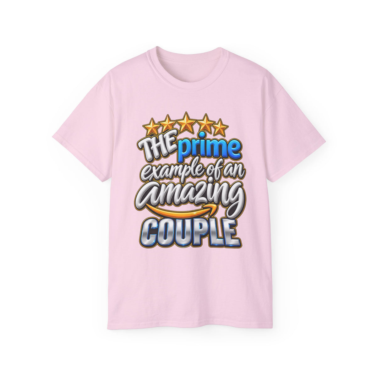 The Prime Example of an Amazing Couple T-Shirt