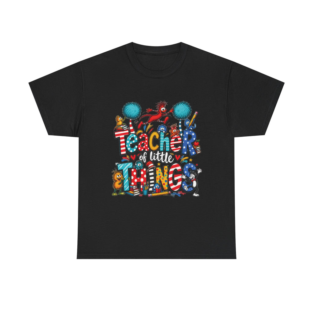 Teacher of Little Things T-Shirt | Colorful Dr. Seuss Style Kids Classroom Tee