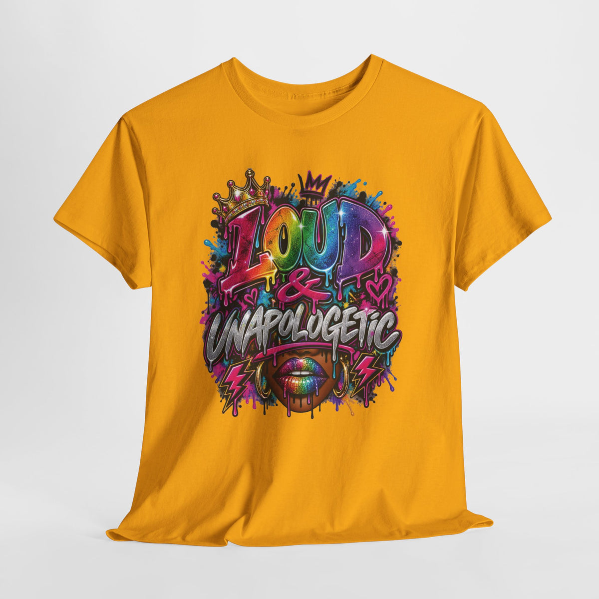 Loud & Unapologetic T-Shirt | Colorful Graffiti Typography, Bold Street Art Tee
