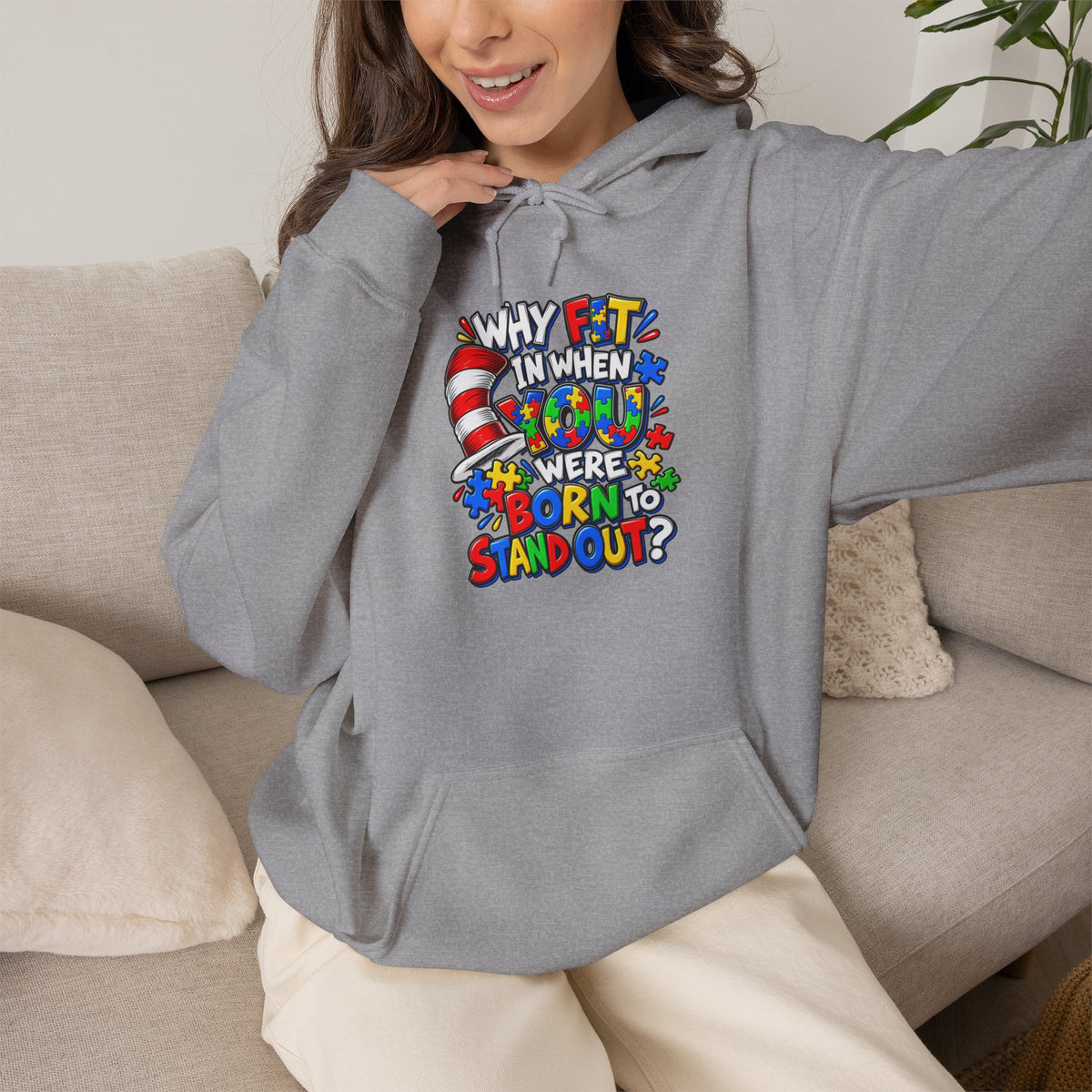 Dr. Seuss Cat in the Hat Quote Hoodie | Why Fit In When You Were Born To Stand Out Autism