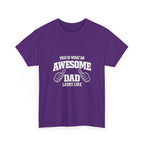 Awesome Dad T-Shirt | "This Is What An Awesome Dad Looks Like", Fathers Day Tee